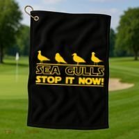 Seagulls Stop it Now Funny Meme Golf Towel thumb 1