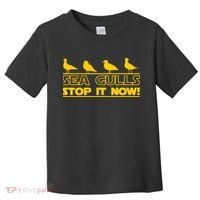 Seagulls Stop it Now Funny Meme Toddler T-Shirt thumb 0