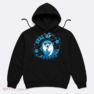 Seal Of Approval Hoodie