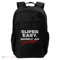 Super Easy Barely An Inconvenience Funny Pitch Meeting Backpack thumb 0