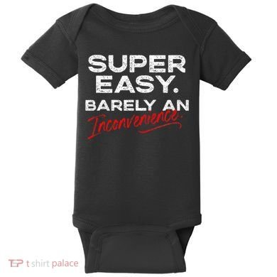 Super Easy Barely An Inconvenience Funny Pitch Meeting Baby Bodysuit