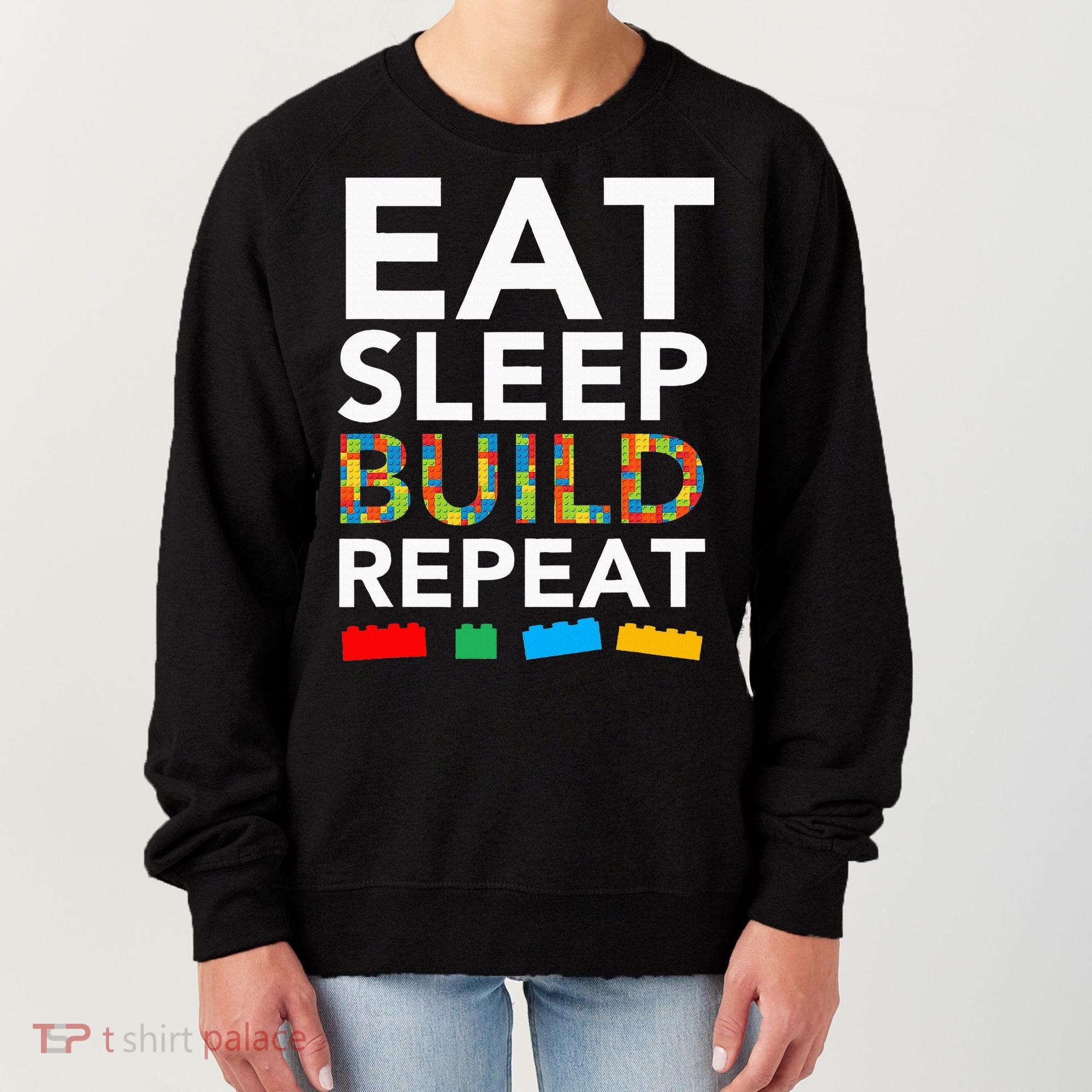 Sleep Eat Build Repeat Building Blocks Women's Sweatshirt