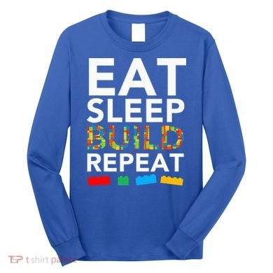 Sleep Eat Build Repeat Building Blocks Long Sleeve Shirt
