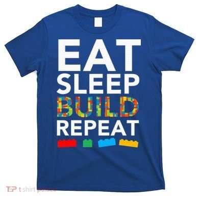 Sleep Eat Build Repeat Building Blocks T-Shirt