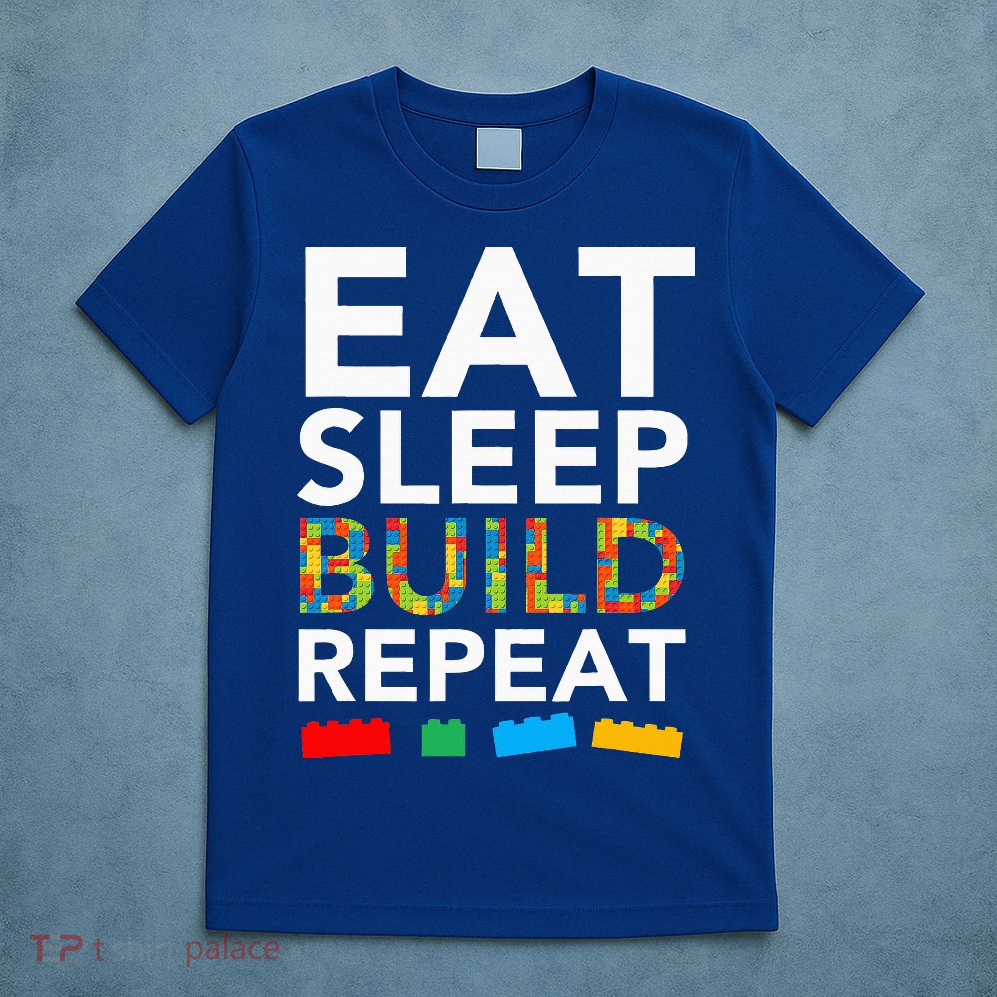 Sleep Eat Build Repeat Building Blocks T-Shirt
