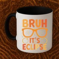 Solar Eclipse Bruh Its Eclipse Coffee Mug thumb 2
