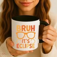 Solar Eclipse Bruh Its Eclipse Coffee Mug thumb 3