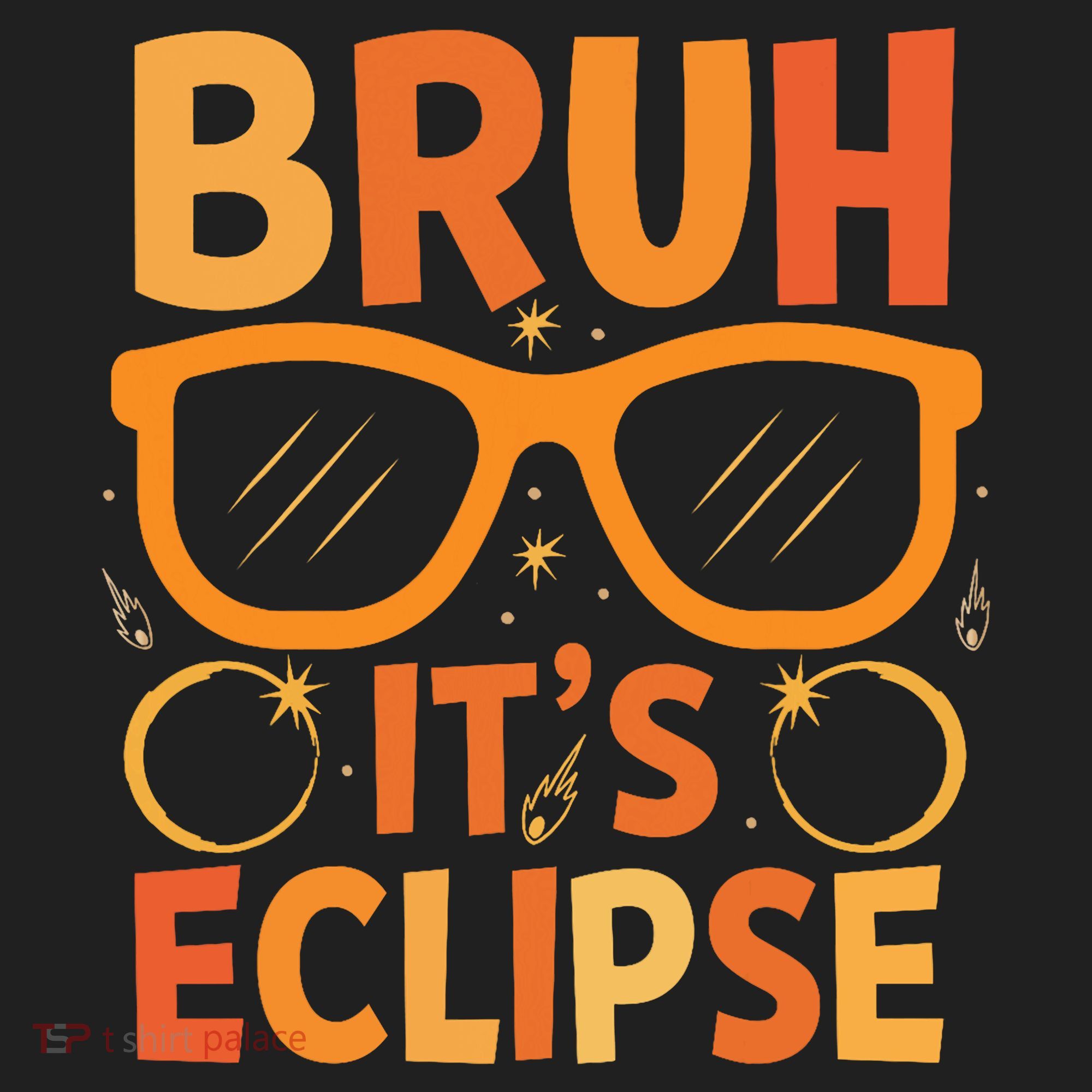 Solar Eclipse Bruh Its Eclipse Tumbler