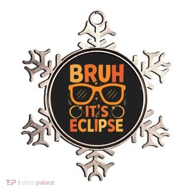 Solar Eclipse Bruh Its Eclipse Ornament