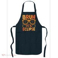 Solar Eclipse Bruh Its Eclipse Apron thumb 0