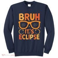 Solar Eclipse Bruh Its Eclipse Sweatshirt thumb 0