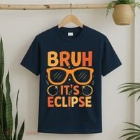 Solar Eclipse Bruh Its Eclipse T-Shirt thumb 2