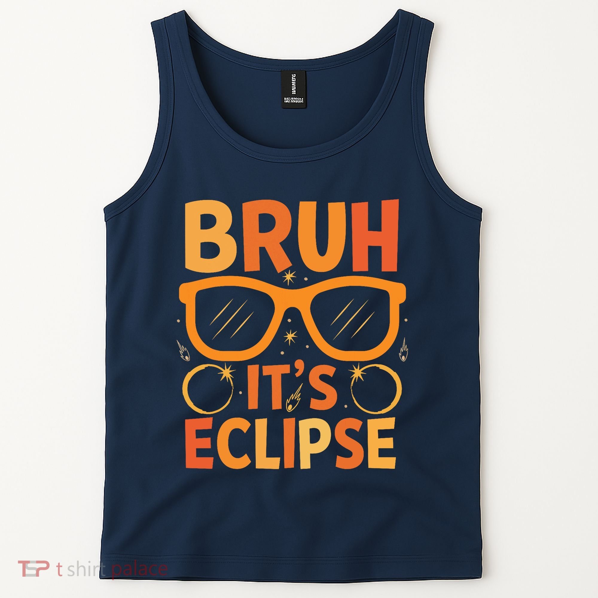 Solar Eclipse Bruh Its Eclipse Tank Top