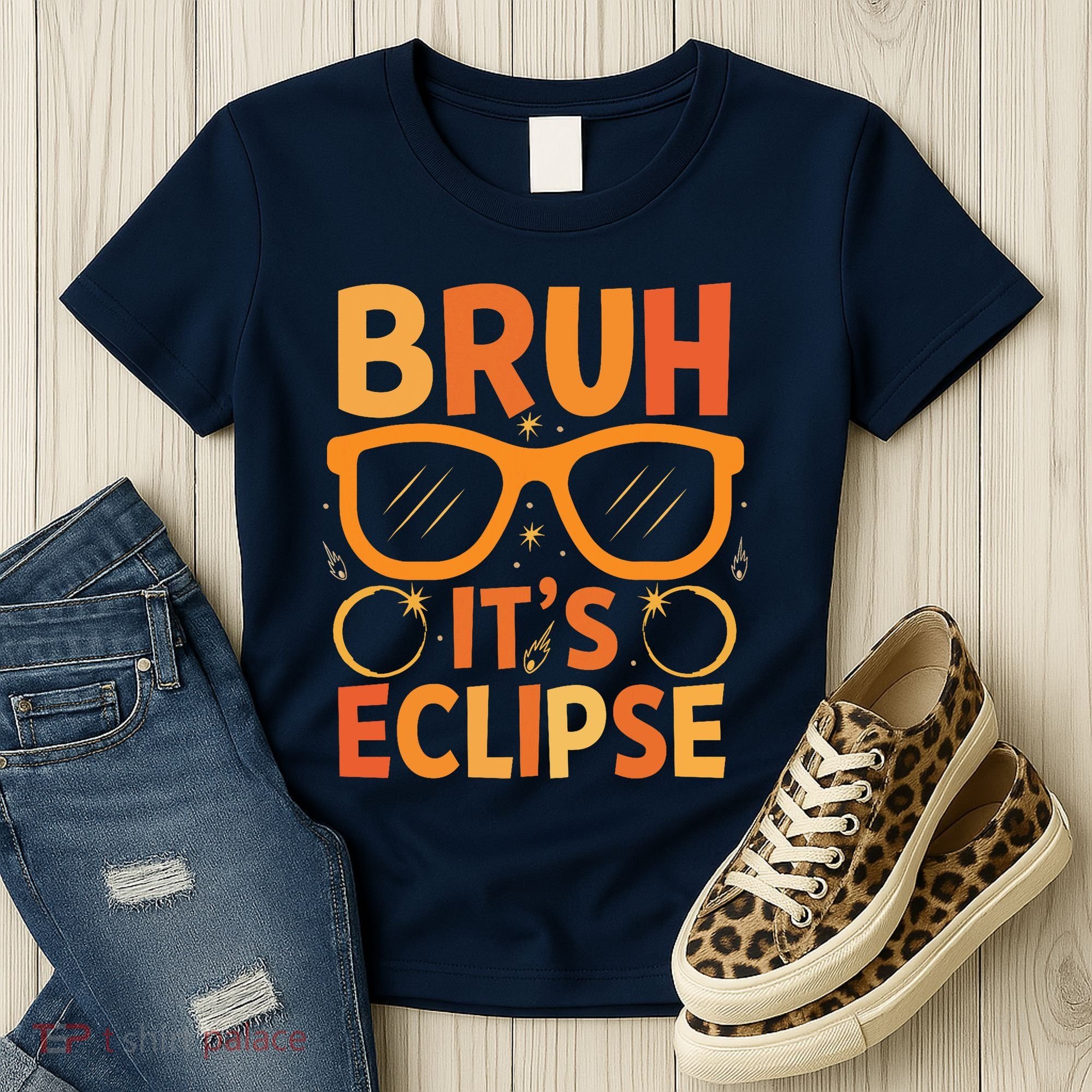 Solar Eclipse Bruh Its Eclipse Women's T-Shirt