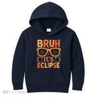 Solar Eclipse Bruh Its Eclipse Kids Hoodie thumb 0