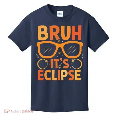Solar Eclipse Bruh Its Eclipse Kids T-Shirt
