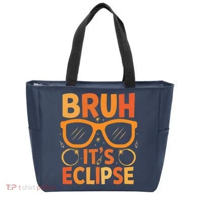 Solar Eclipse Bruh Its Eclipse Tote Bag