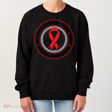 Support Educate Care Cure Hiv Aids Awareness Women's Sweatshirt