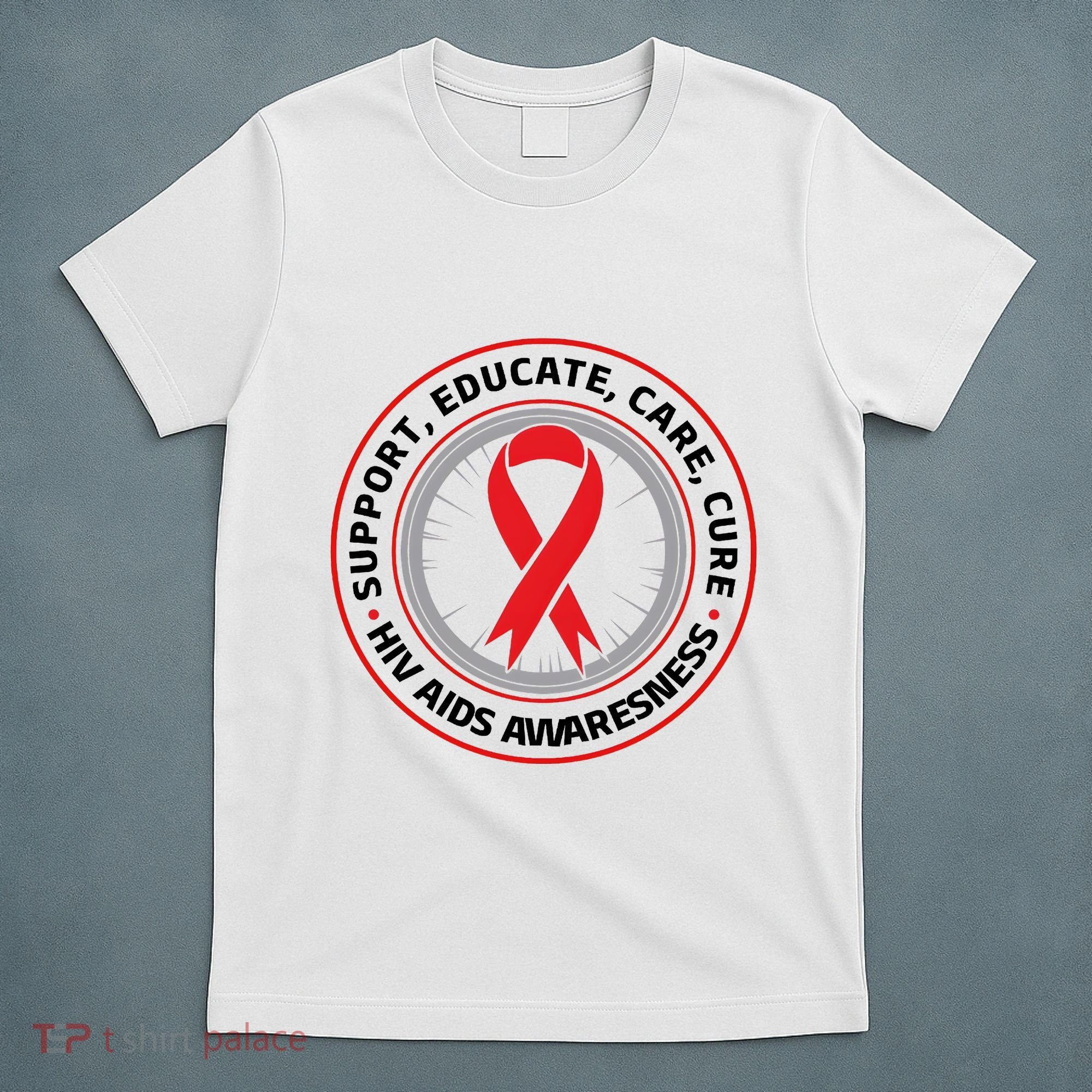 Support Educate Care Cure Hiv Aids Awareness T-Shirt