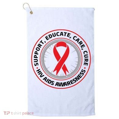 Support Educate Care Cure Hiv Aids Awareness Golf Towel