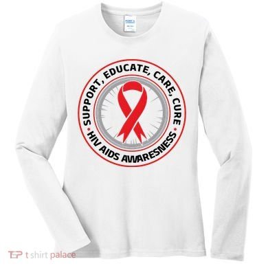 Support Educate Care Cure Hiv Aids Awareness Women's Long Sleeve Shirt