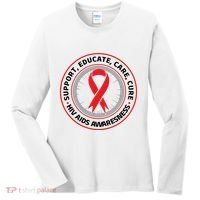 Support Educate Care Cure Hiv Aids Awareness Women's Long Sleeve Shirt thumb 0