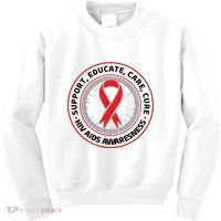Support Educate Care Cure Hiv Aids Awareness Kids Sweatshirt thumb 0