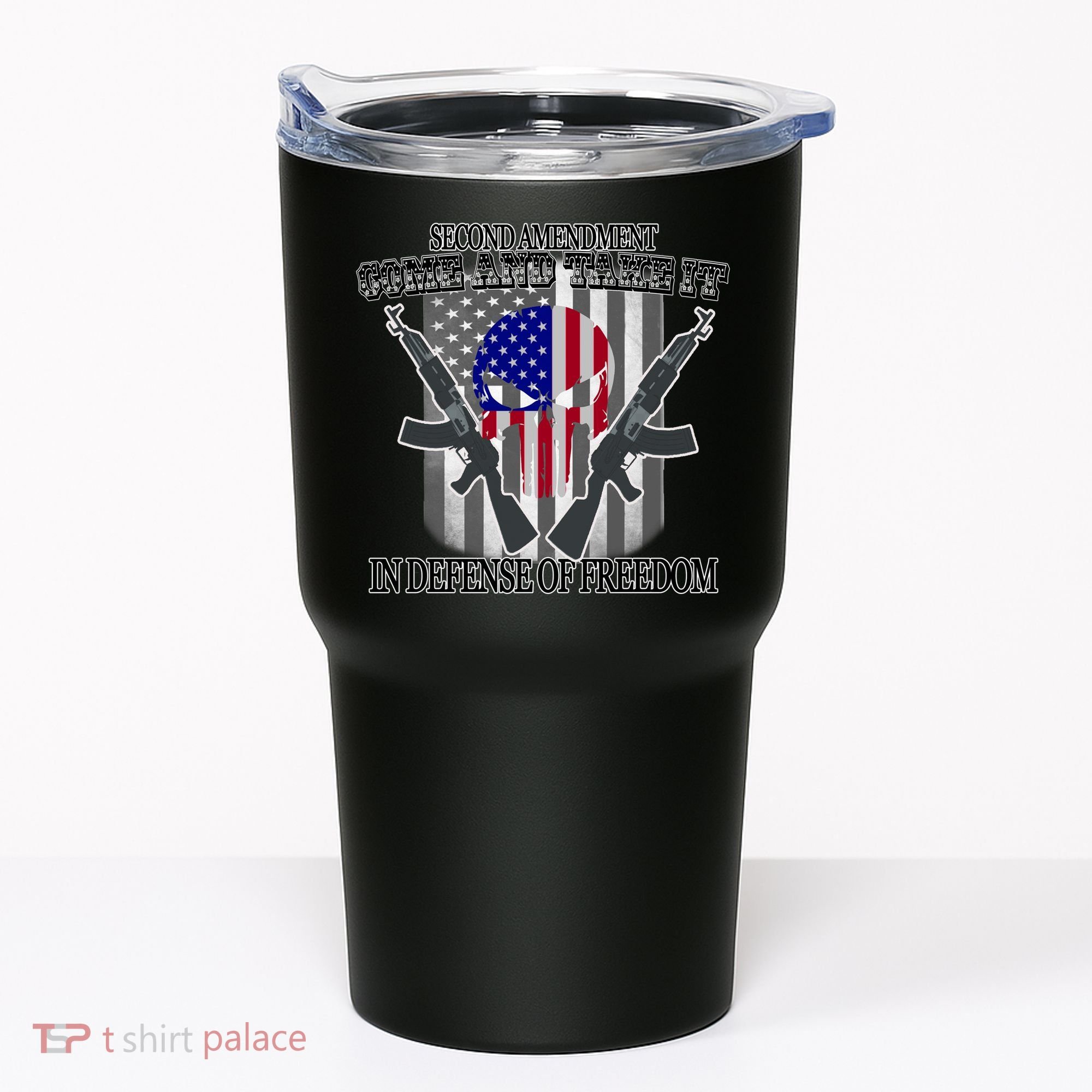 Second Amendment Come & Take It In Defense Of Freedom Tumbler