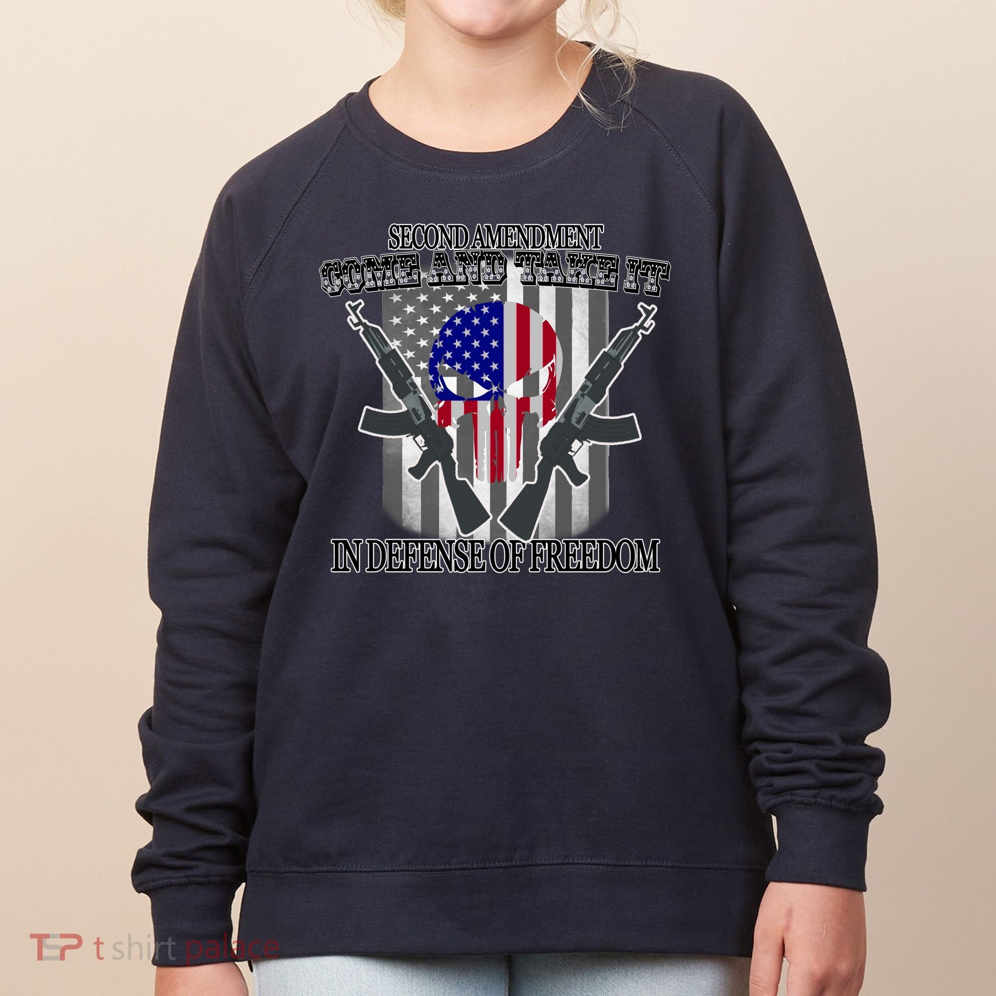 Second Amendment Come & Take It In Defense Of Freedom Women's Sweatshirt