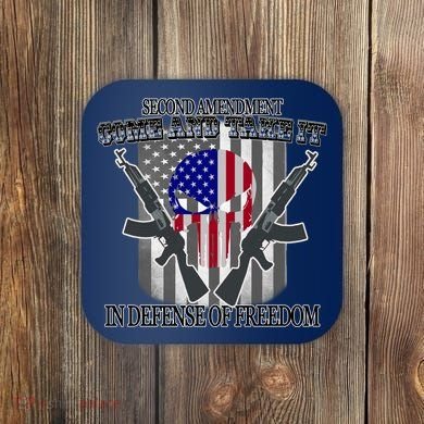 Second Amendment Come & Take It In Defense Of Freedom Coaster