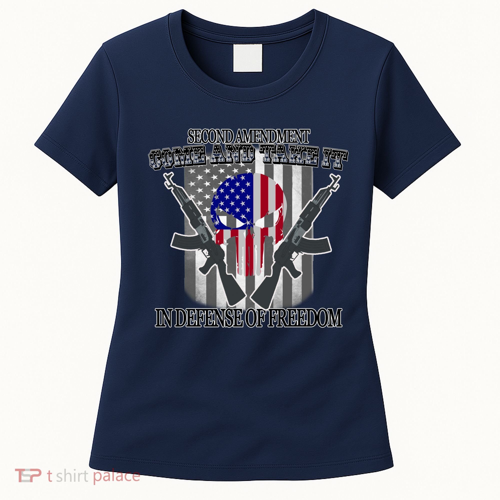 Second Amendment Come & Take It In Defense Of Freedom Women's T-Shirt