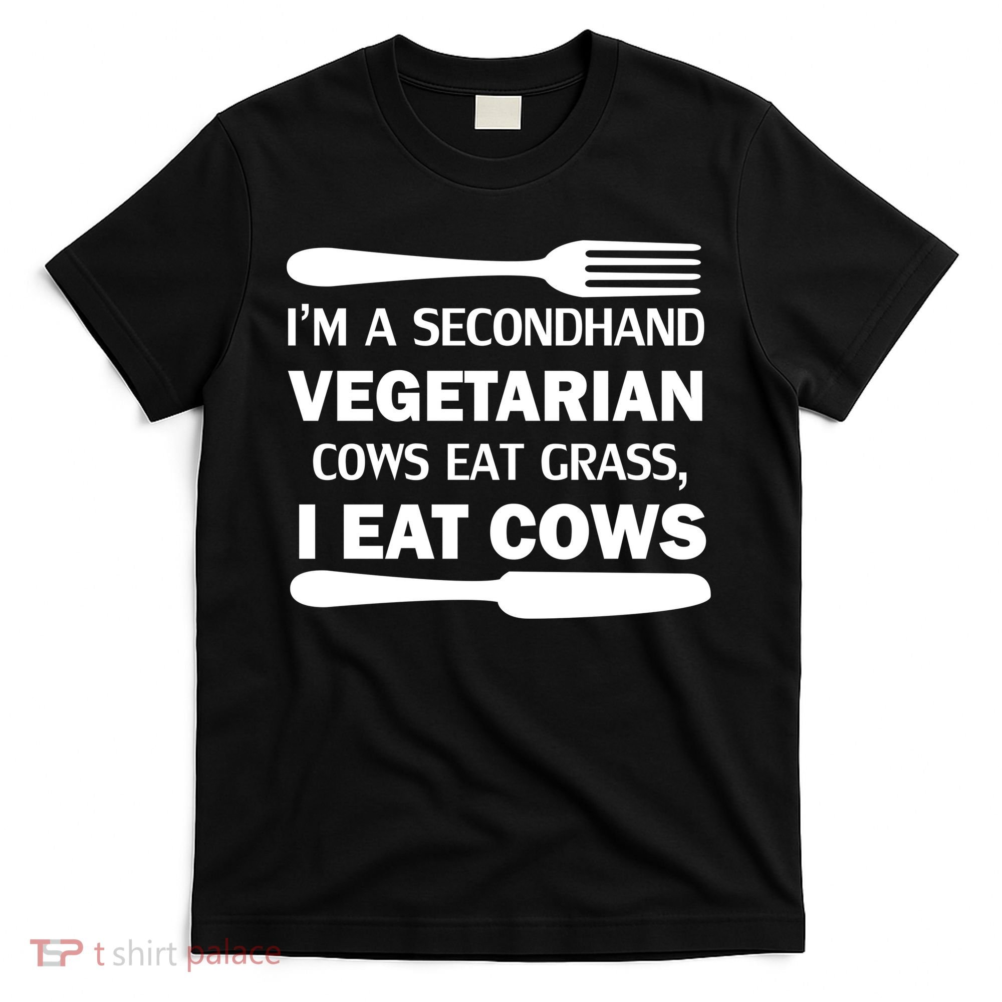 Secondhand Vegetarian Cows Eat Grass T-Shirt