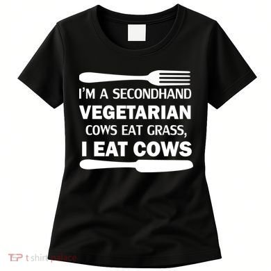 Secondhand Vegetarian Cows Eat Grass Women's T-Shirt