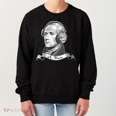 Secretary Alexander Hamilton A. Ham Headphones Women's Sweatshirt