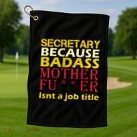 Secretary Badass Job Title Golf Towel thumb 1