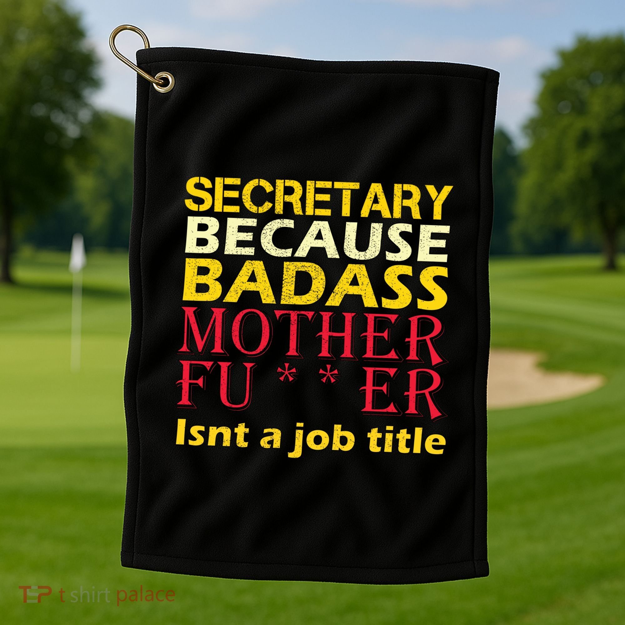 Secretary Badass Job Title Golf Towel