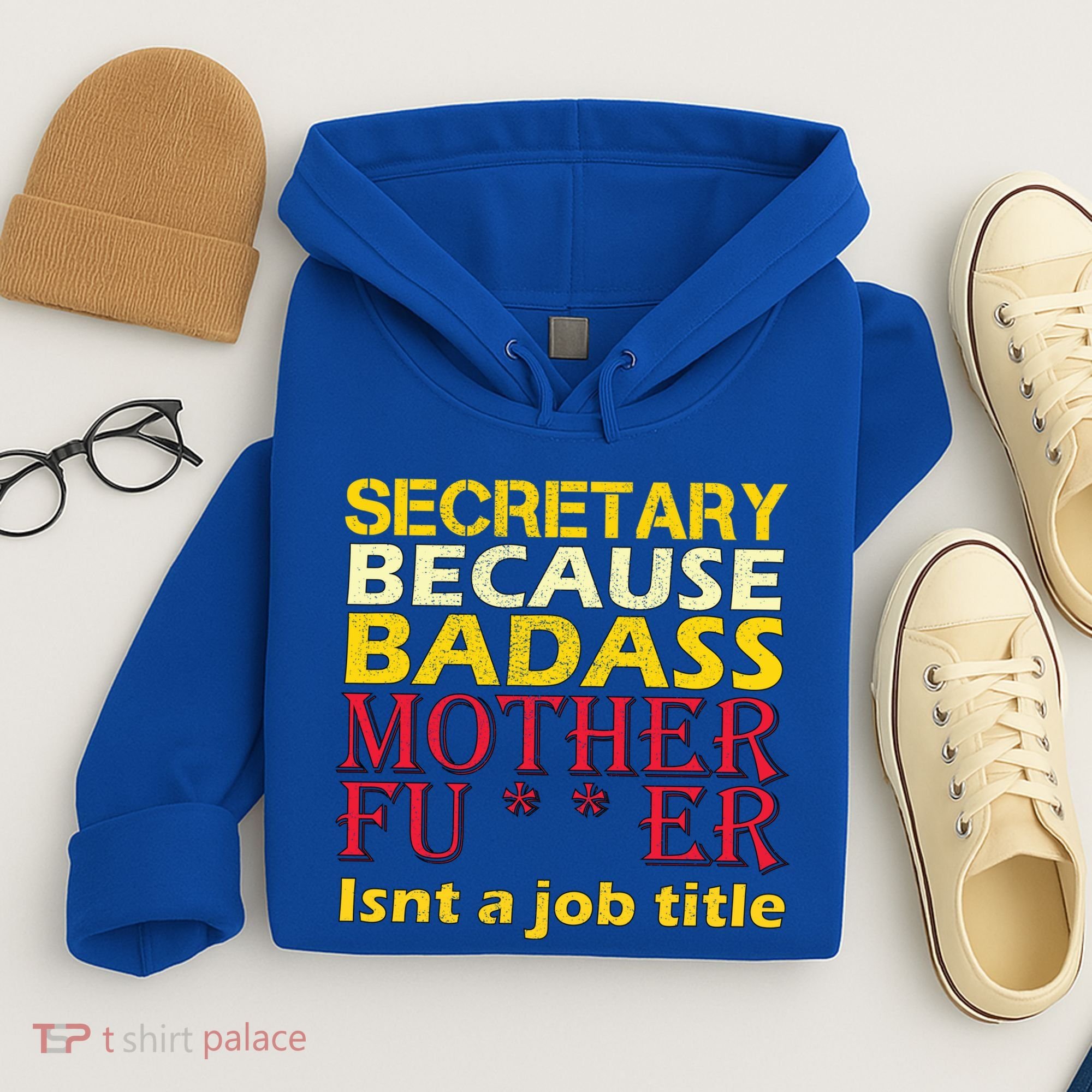 Secretary Badass Job Title Hoodie