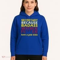 Secretary Badass Job Title Hoodie thumb 5