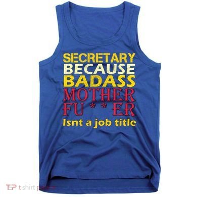Secretary Badass Job Title Tank Top