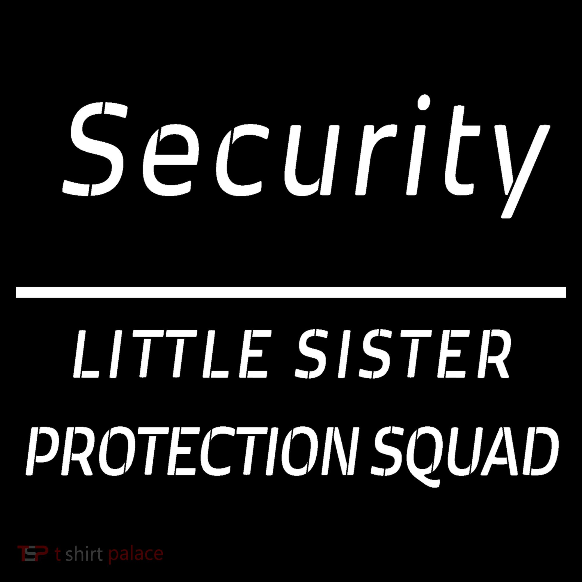 Security For My Little Sister Protection Squad Tank Top