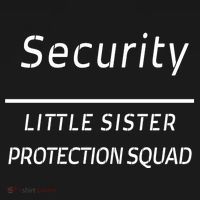 Security For My Little Sister Protection Squad Toddler T-Shirt thumb 4