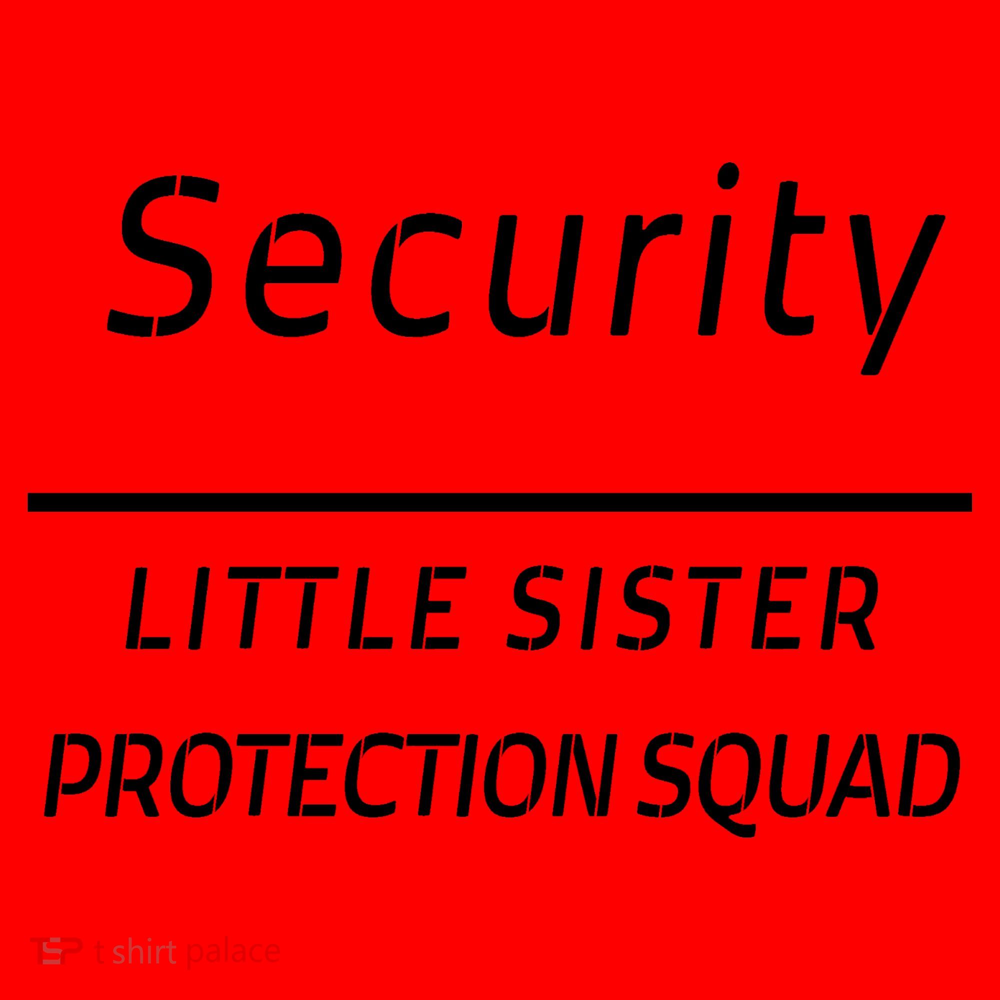 Security For My Little Sister Protection Squad Santa Hat