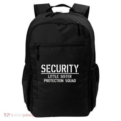 SECURITY Little Sister Protection Squad Funny Big Brother Backpack