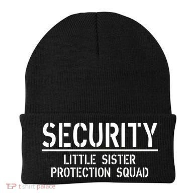 SECURITY Little Sister Protection Squad Funny Big Brother Beanie