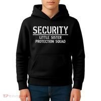 SECURITY Little Sister Protection Squad Funny Big Brother Kids Hoodie thumb 4