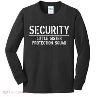 SECURITY Little Sister Protection Squad Funny Big Brother Kids Long Sleeve Shirt thumb 0