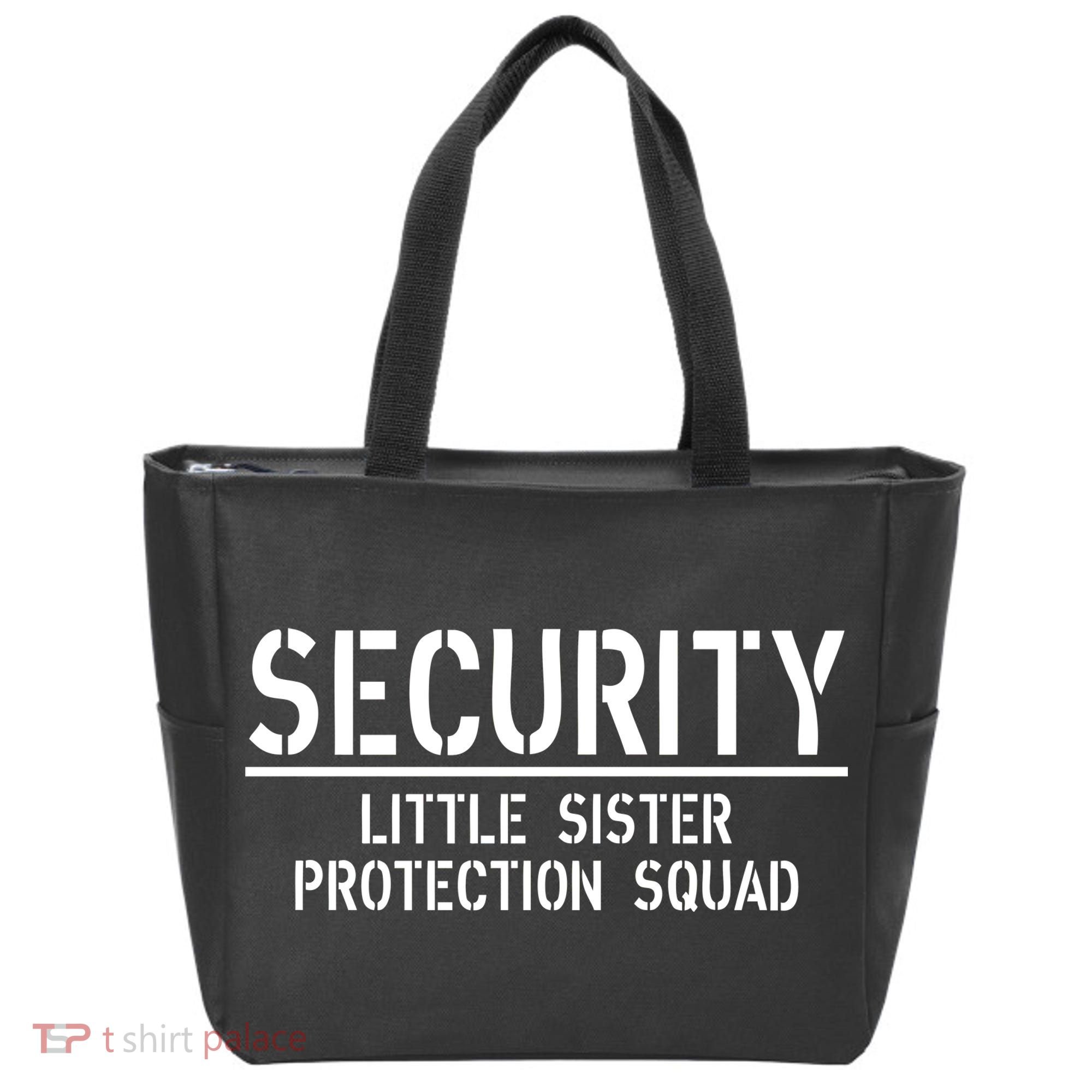 SECURITY Little Sister Protection Squad Funny Big Brother Tote Bag