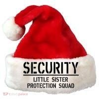 SECURITY Little Sister Protection Squad Funny Big Brother Santa Hat thumb 0