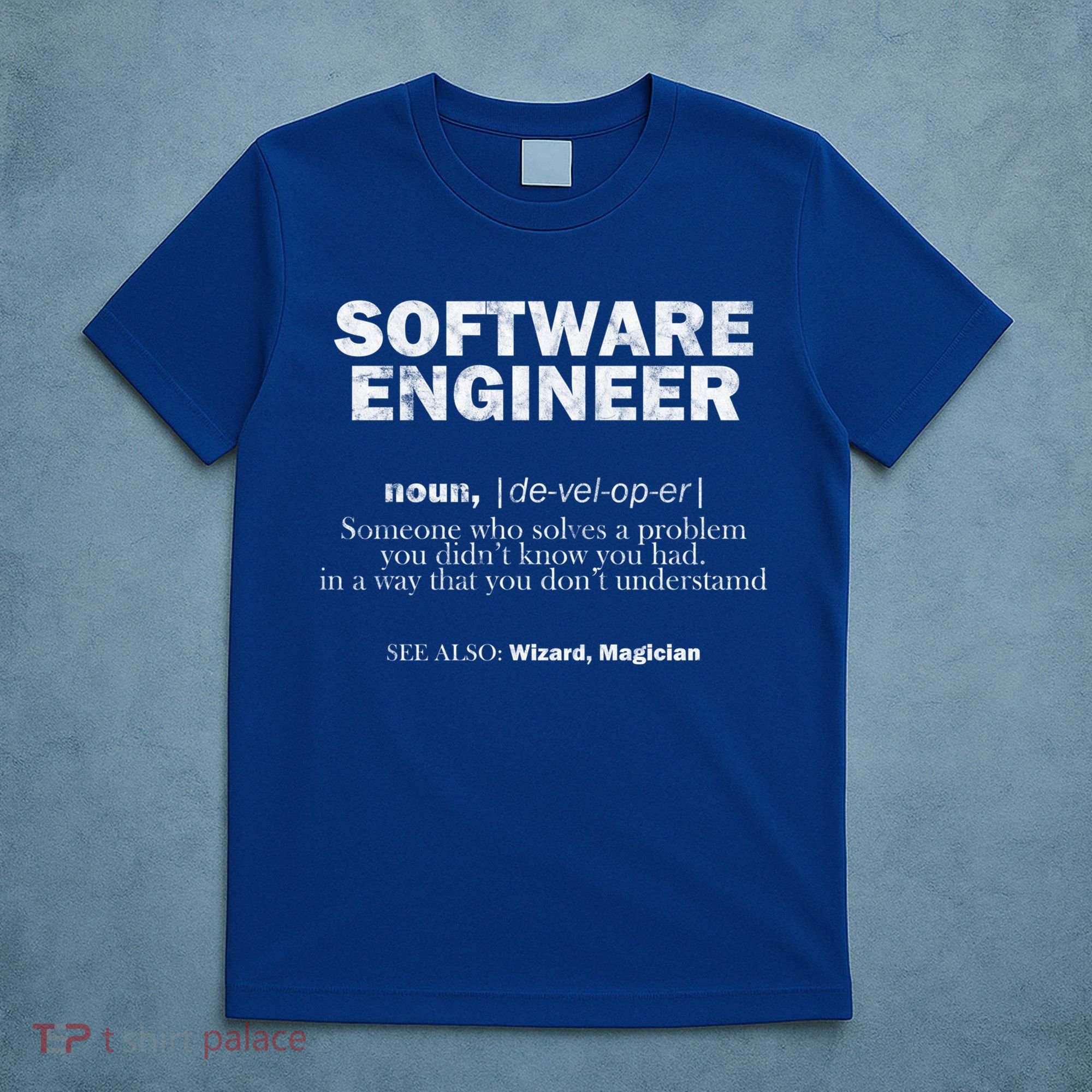 Software Engineer Definition Coder Cute Gift T-Shirt
