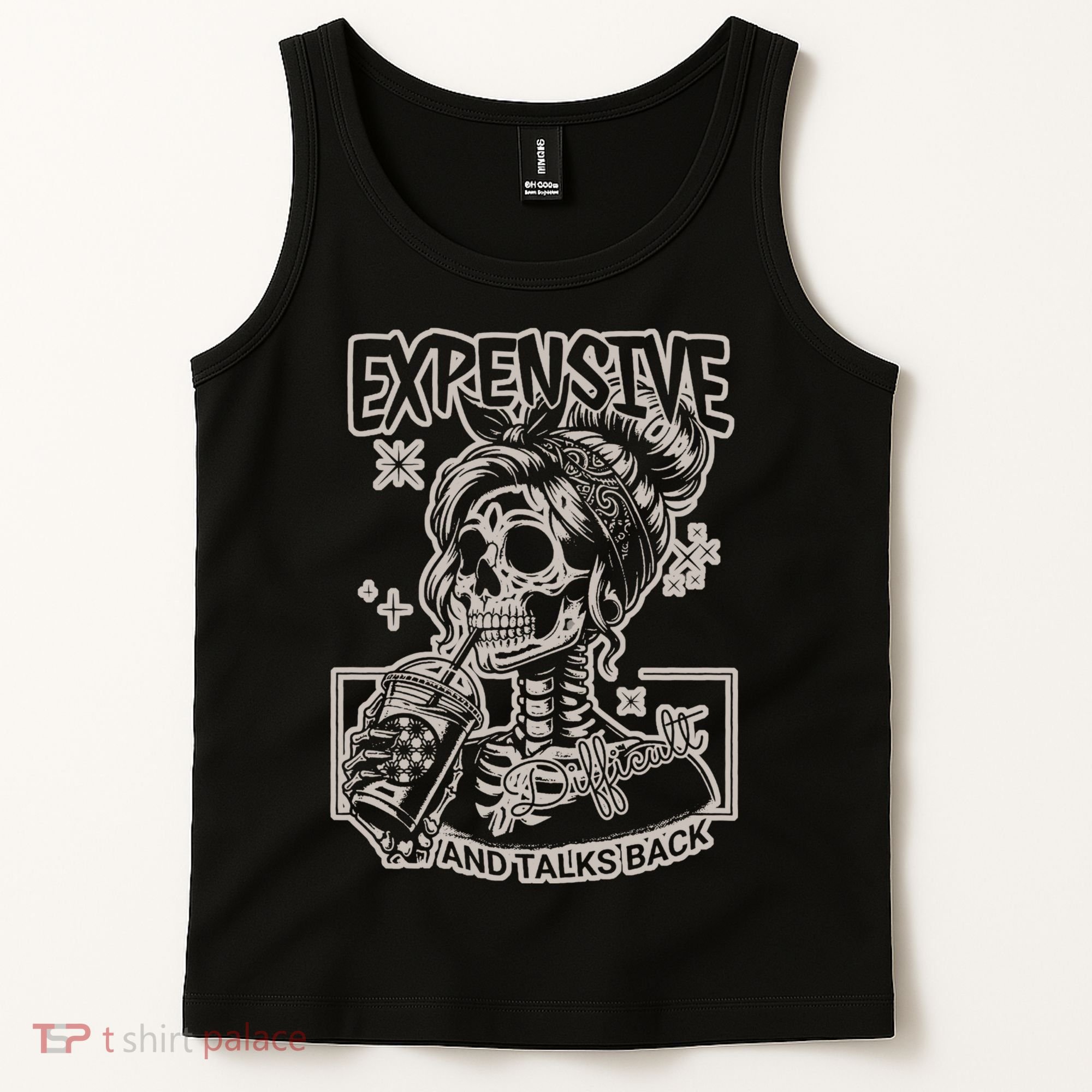 Skeleton Expensive Difficult And Talks Back Tank Top